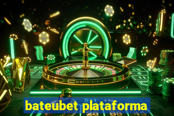 bateubet plataforma